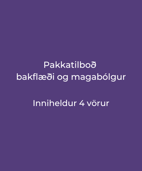 Pakkatilboð - bakflæði og magabólgur